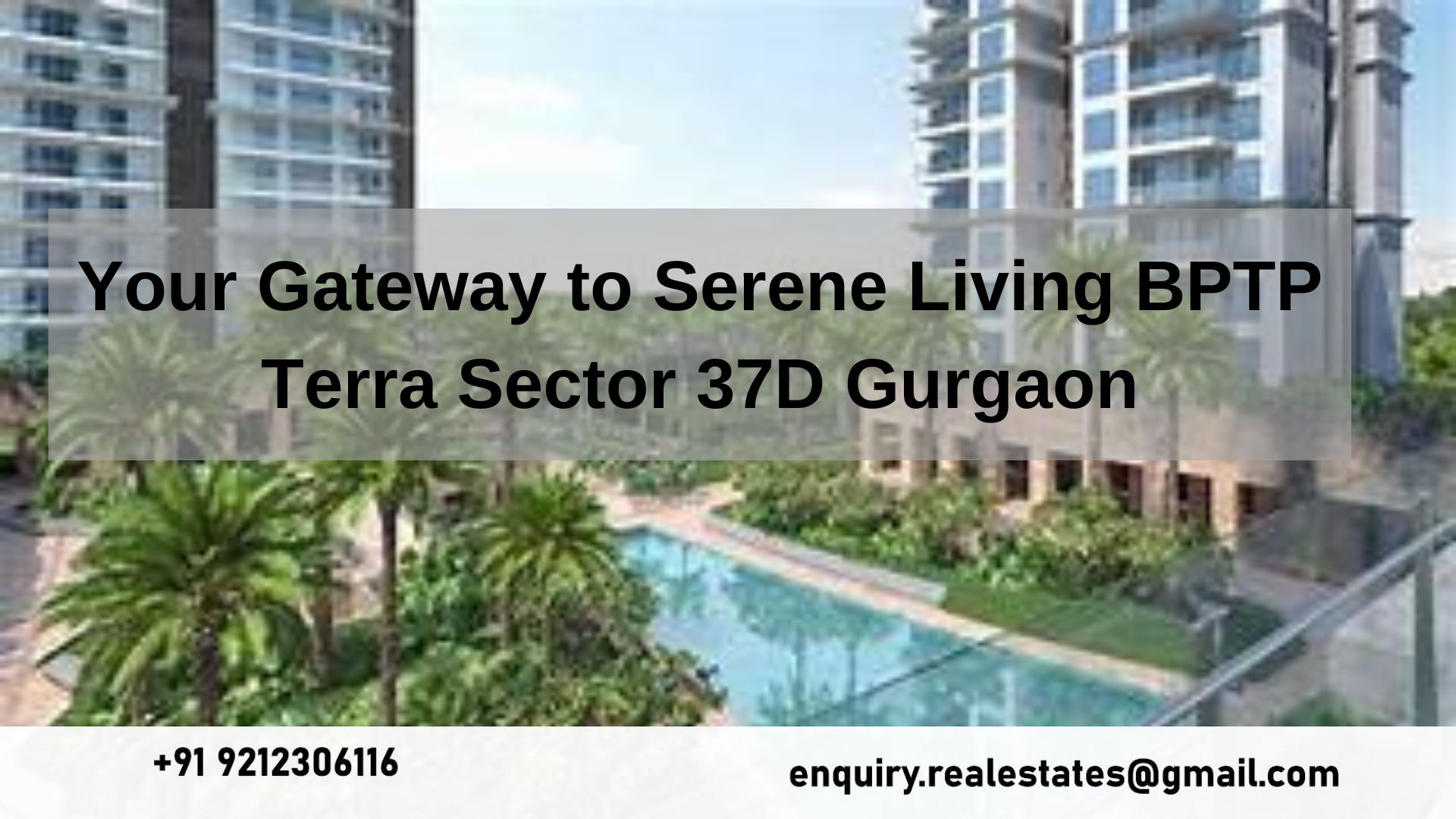 Your Gateway to Serene Living BPTP Terra Sector 37D Gurgaon